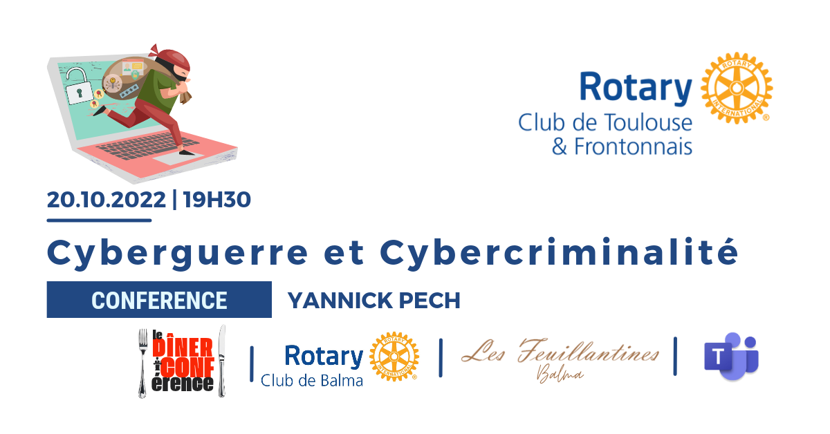 Dîner-Conférence: Cyberguerre et Cybercriminalité 20/10/2022